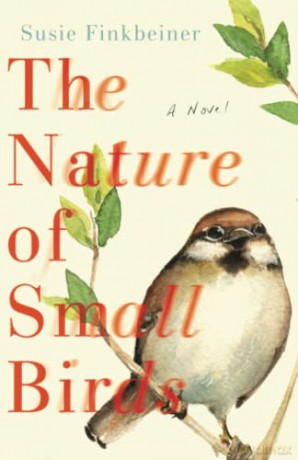 Nature of Small Birds: A Novel - Finkbeiner [KSIĄŻKA]