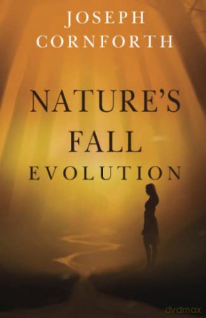 Nature's Fall: Evolution - Joseph Cornforth [KSIĄŻKA]