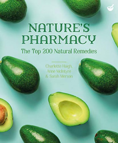 Nature's Pharmacy: The Top 200 Natural Remedies - Charlotte Haigh [KSIĄŻKA]