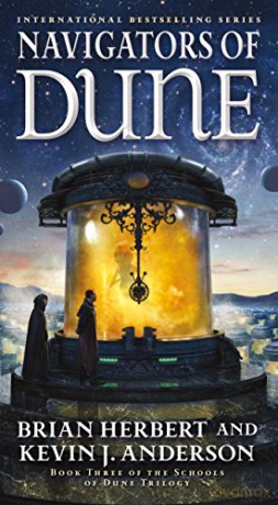 Navigators of Dune: Book Three of the Schools of Dune Trilogy: 10 - Brian Herbert [KSIĄŻKA]