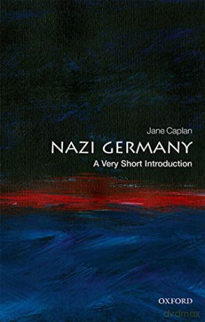 Nazi Germany: A Very Short Introduction (Very Short Introductions) - Jane Caplan [KSIĄŻKA]