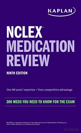 NCLEX Medication Review: 300+ Meds You Need to Know for the Exam (Kaplan Test Prep) - Kaplan Nursing [KSIĄŻKA]