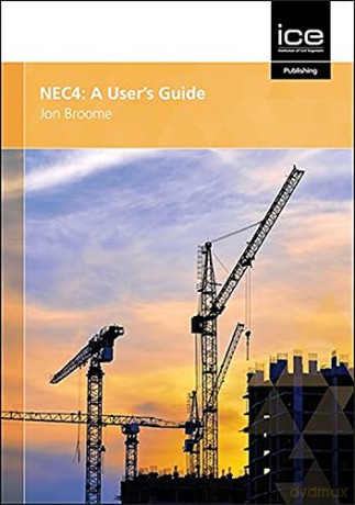 NEC4: A User's Guide - Jon Broome [KSIĄŻKA]