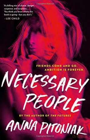 Necessary People - Anna Pitoniak [KSIĄŻKA]