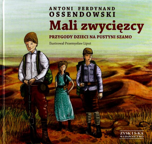 Mali zwycięzcy - Antoni Ferdynand Osendowski [Książka]