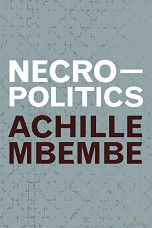 Necropolitics (Theory in Forms) - Achille Mbembe [KSIĄŻKA]