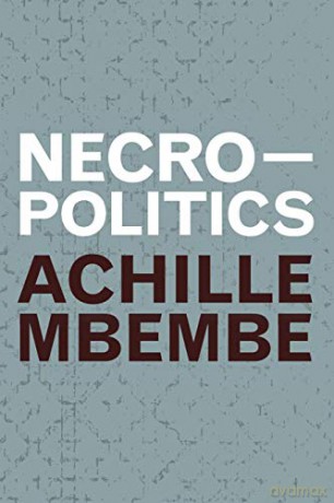 Necropolitics (Theory in Forms) - Achille Mbembe [KSIĄŻKA]