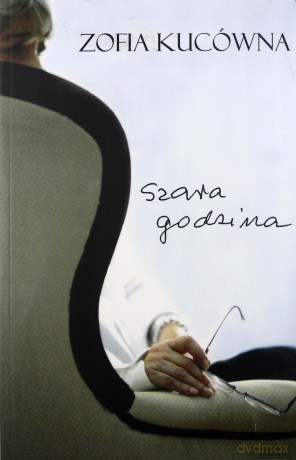 Szara godzina - Zofia Kucówna [Książka]