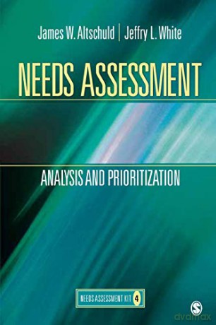Needs Assessment: Analysis and Prioritization (Book 4) - Jeffry L. White [KSIĄŻKA]
