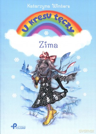 U kresu tęczy. Zima - Katarzyna Winters [KSIĄŻKA]