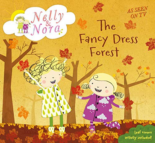Nelly and Nora: The Fancy Dress Forest - Geronimo Productions [KSIĄŻKA]