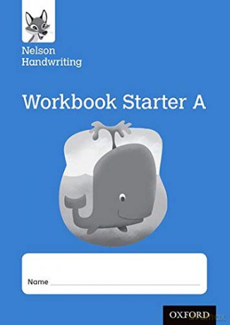 Nelson Handwriting: Reception/Primary 1: Starter A Workbook (pack of 10) - Anita Warwick [KSIĄŻKA]