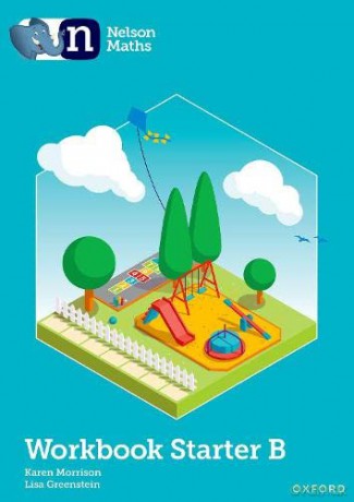 Nelson Maths: Starter Level Workbook B - Karen Morrison [KSIĄŻKA]