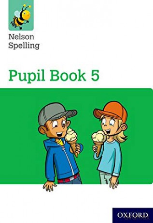 Nelson Spelling Pupil Book 5 Year 5/P6 (Nelson Spelling New Edition) - John Jackman [KSIĄŻKA]