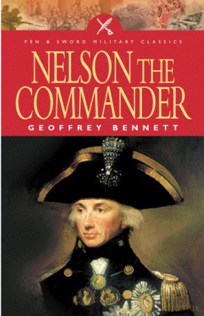 Nelson the Commander (Military Classics) - Geoffrey Bennett [KSIĄŻKA]