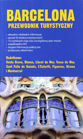 Barcelona. Przewodnik turystyczny [KSIĄŻKA]