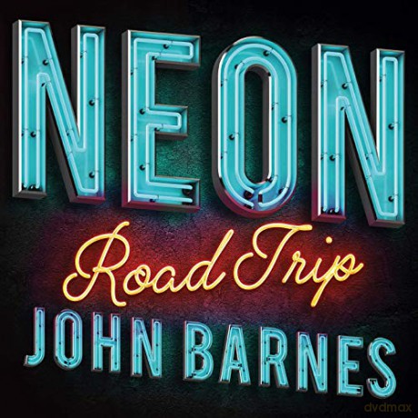 Neon Road Trip - John Barnes [KSIĄŻKA]