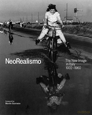 Neorealismo: The New Image in Italy 1932-1960 - Enrica Vigano [KSIĄŻKA]