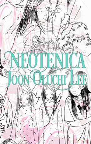 Neotenica - Joon Oluchi Lee [KSIĄŻKA]