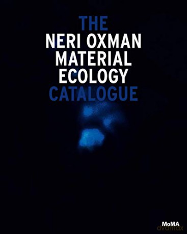 Neri Oxman: Mediated Matter: Material Ecology - Paola Antonelli [KSIĄŻKA]