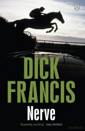 Nerve (Francis Thriller) - Dick Francis [KSIĄŻKA]