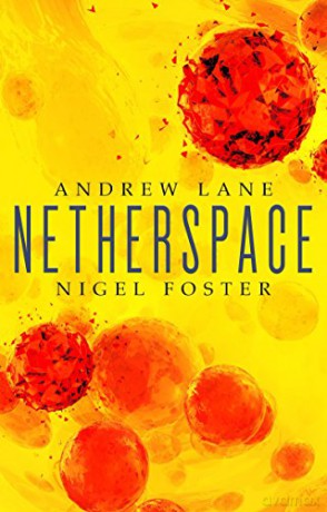 Netherspace: Netherspace 1 - Nigel Foster [KSIĄŻKA]
