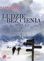 Ludzie bez cienia - Jan Kintzi [KSIĄŻKA]