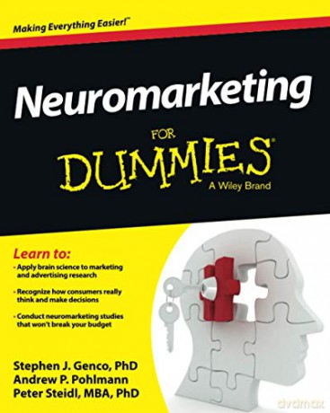 Neuromarketing For Dummies - Stephen J. Genco [KSIĄŻKA]