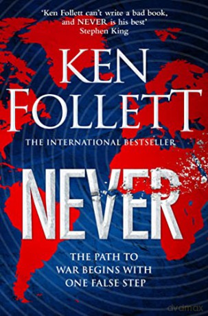 Never - Ken Follett [KSIĄŻKA]