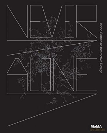 Never Alone: Video Games as Interactive Design - Paola Antonelli [KSIĄŻKA]