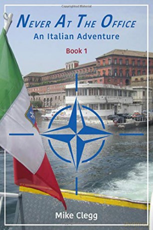 Never at the Office: An Italian Adventure - Mike Clegg [KSIĄŻKA]