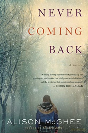 Never Coming Back - Alison McGhee [KSIĄŻKA]