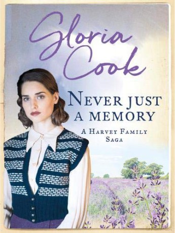 Never Just a Memory (Harvey Family Sagas): 4 (The Harvey Family Sagas) - Gloria Cook [KSIĄŻKA]