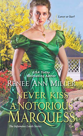 Never Kiss a Notorious Marquess (Infamous Lords, The): A Witty Victorian Historical Romance: 3 - Renee Ann Miller [KSIĄŻKA]