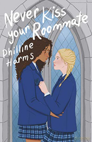 Never Kiss Your Roommate (A Wattpad Novel) - Philline Harms [KSIĄŻKA]