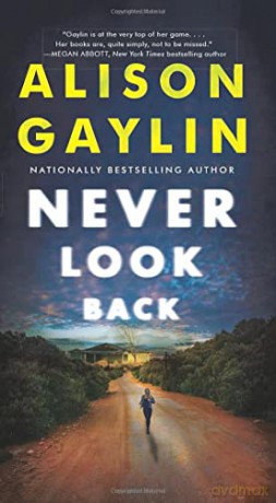 Never Look Back - Alison Gaylin [KSIĄŻKA]