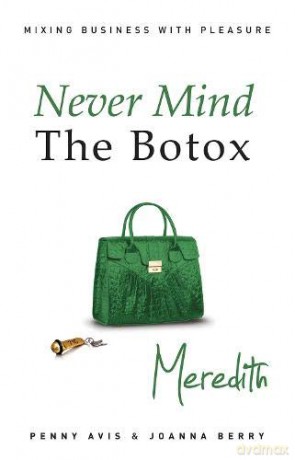 Never Mind the Botox: Meredith - Joanna Berry [KSIĄŻKA]