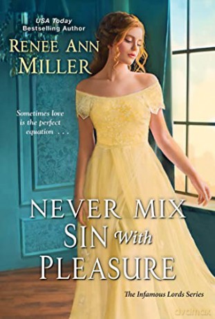 Never Mix Sin with Pleasure (The Infamous Lords) - Renee Ann Miller [KSIĄŻKA]