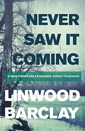 Never Saw it Coming - Linwood Barclay [KSIĄŻKA]