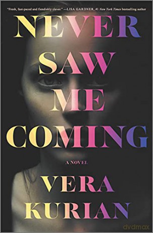 Never Saw Me Coming - Vera Kurian [KSIĄŻKA]