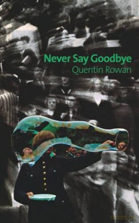 Never Say Goodbye - Quentin Rowan [KSIĄŻKA]