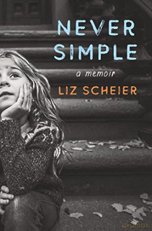 Never Simple: A Memoir - Liz Scheier [KSIĄŻKA]