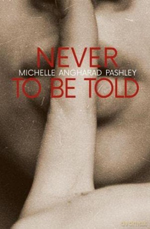 Never to Be Told - Michelle Angharad Pashley [KSIĄŻKA]