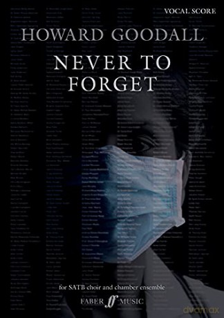 Never To Forget (Mixed Voice Choir with Piano Reduction) - Howard Goodall [KSIĄŻKA]