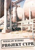Projekt cypr - Wiesław Rybski [KSIĄŻKA]