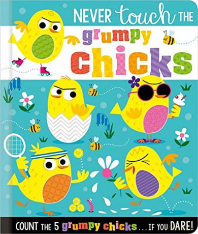 Never Touch the Grumpy Chicks (Counting board book Easter) - Rosie Greening [KSIĄŻKA]