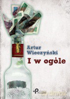 I w ogóle - Artur Wieczyński [KSIĄŻKA]