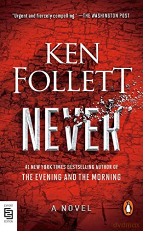 Never: A Novel - Ken Follett [KSIĄŻKA]