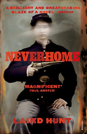 Neverhome - Laird Hunt [KSIĄŻKA]
