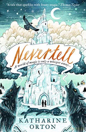 Nevertell: 1 - Katharine Orton [KSIĄŻKA]